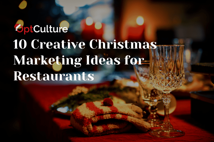 10 Creative Christmas Marketing Ideas for Restaurants