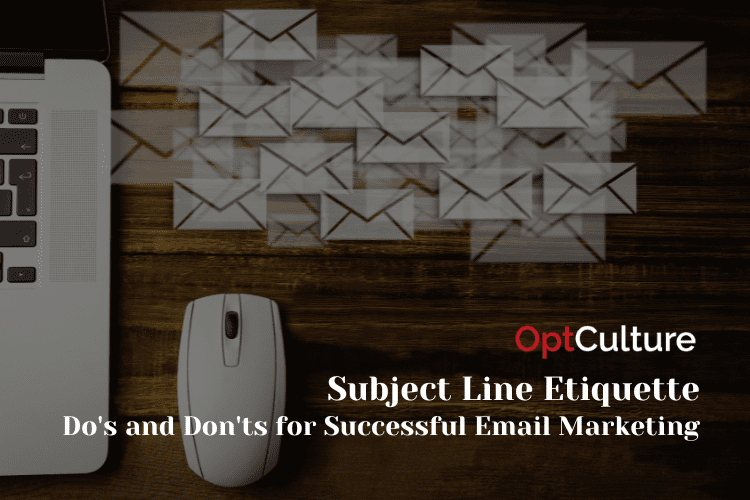 Subject Line Etiquette: Do's and Don'ts for Successful Email Marketing