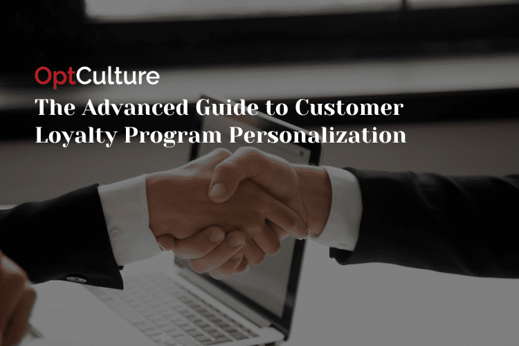 The Advanced Guide to Customer Loyalty Program Personalization