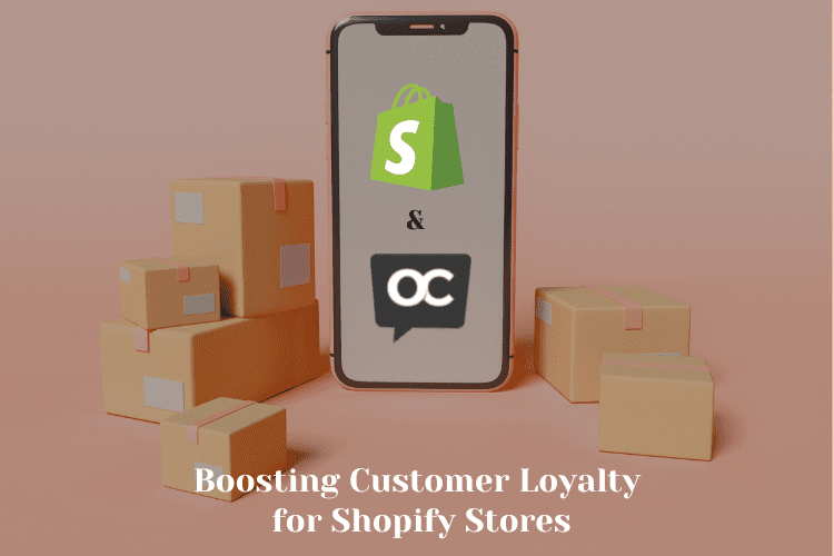 Boosting Customer Loyalty for Shopify Stores
