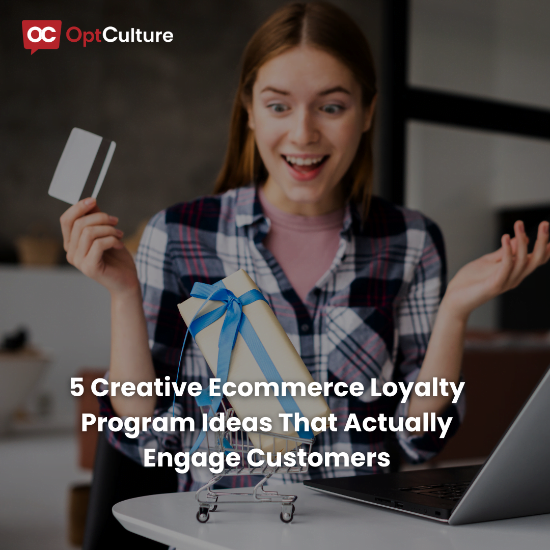 5 Creative Ecommerce Loyalty Program Ideas That Actually Engage Customers